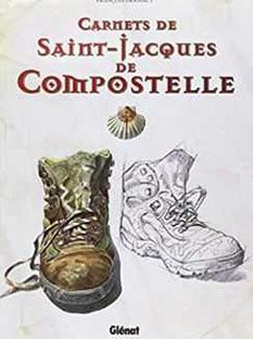 Carnets de Saint-Jacques de Compostelle - François Dermaut